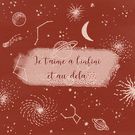 Je t'aime à l'infini parmi les étoiles